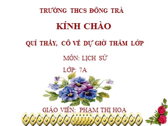 Bài giảng Lịch sử Lớp 7 - Bài 13: Nước Đại Việt ở thế kỉ XIII - Phạm Thị Hoa