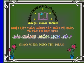 Bài giảng Lịch sử Lớp 7 - Bài 15: Sự phát triển kinh tế và văn hoá thời Trần - Ngô Thị Phan