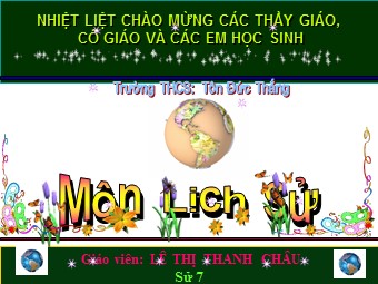 Bài giảng Lịch sử Lớp 7 - Bài 19: Cuộc khởi nghĩa Lam Sơn (1418 - 1427) - Lê Thị Thanh Châu