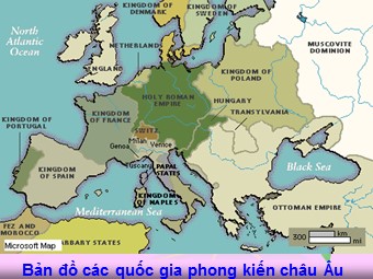 Bài giảng Lịch sử Lớp 7 - Bài 2: Sự suy vong của chế độ phong kiến và sự hình thành chủ nghĩa tư bản ở Châu Âu