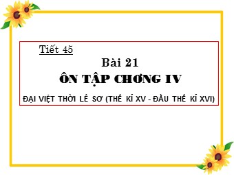 Bài giảng Lịch sử Lớp 7 - Bài 21: Ôn tập chương IV