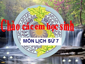 Bài giảng Lịch sử Lớp 7 - Bài 23: Kinh tế, văn hóa thế kỷ XVI-XVIII - Đinh Tiên Long