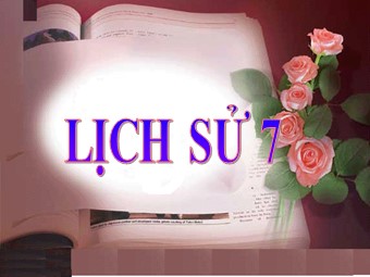 Bài giảng Lịch sử Lớp 7 - Bài 25: Phong trào Tây Sơn (Bản chuẩn kiến thức)