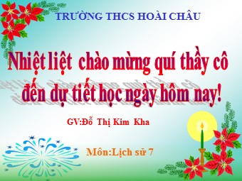 Bài giảng Lịch sử Lớp 7 - Bài 25: Phong trào Tây Sơn (Tiếp theo) - Đỗ Thị Kim Kha