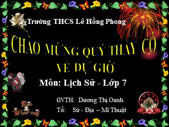 Bài giảng Lịch sử Lớp 7 - Bài 25: Phong trào Tây Sơn - Trường THCS Lê Hồng Phong