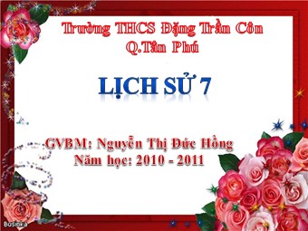 Bài giảng Lịch sử Lớp 7 - Bài 7: Những nét chung về xã hội phong kiến - Nguyễn Thị Đức Hồng