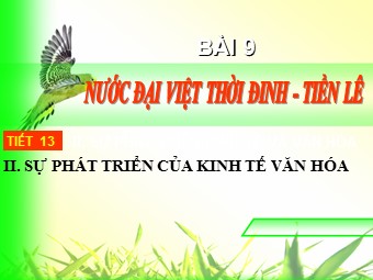 Bài giảng Lịch sử Lớp 7 - Bài 9: Nước Đại Việt thời Đinh - Tiền Lê