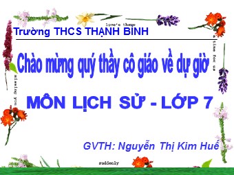 Bài giảng Lịch sử Lớp 7 - Tiết 11, Bài 8: Nước ta buổi đầu độc lập - Nguyễn Thị Kim Huế