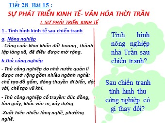 Bài giảng Lịch sử Lớp 7 - Tiết 28, Bài 15: Sự phát triển kinh tế văn hoá thời Trần