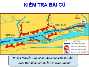 Bài giảng Lịch sử Lớp 7 - Tiết 52, Bài 25: Phong trào Tây Sơn (Tiếp theo)