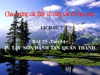 Bài giảng Lịch sử Lớp 7 - Tiết 54, Bài 25: Phong trào Tây Sơn