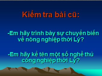 Bài giảng môn Lịch sử Khối 7 - Bài 12: Đời sống kinh tế, văn hóa (Tiếp theo)