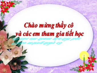 Bài giảng môn Lịch sử Lớp 7 - Bài 14: Ba lần kháng chiến chống quân xâm lược Mông Nguyên Thế kỉ XIII (Bản mới)