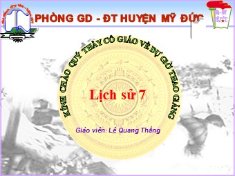 Bài giảng môn Lịch sử Lớp 7 - Bài 16: Sự suy sụp của nhà Trần cuối thế kỷ XIV - Phòng giáo dục và đào tạo huyện Mỹ Đức