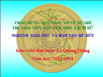 Bài giảng môn Lịch sử Lớp 7 - Bài 16: Sự suy sụp của nhà Trần cuối thế kỷ XIV - Lê Quang Thắng