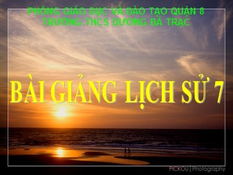 Bài giảng môn Lịch sử Lớp 7 - Bài 20: Nước Đại Việt thời Lê sơ (1428-1527) - Trường THCS Dương Bá Trạc