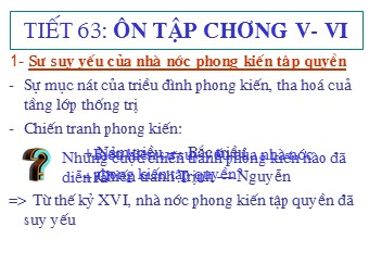 Bài giảng môn Lịch sử Lớp 7 - Bài 21: Ôn tập chương IV