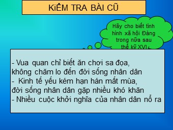 Bài giảng môn Lịch sử Lớp 7 - Bài 25: Phong trào Tây Sơn (Tiếp theo)