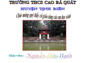 Bài giảng Lịch sử 8 - Chính sách khai thác thuộc địa của thực dân Pháp và những chuyển biến về KT-XH ở VN - Nguyễn Hữu Hạnh
