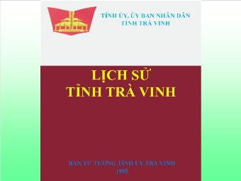 Bài giảng Lịch sử địa phương Lớp 7 - Tỉnh Trà Vinh