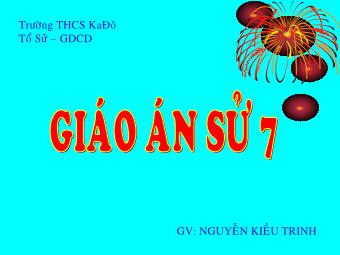 Bài giảng Lịch sử Khối 7 - Bài 15: Sự phát triển kinh tế và văn hoá thời Trần - Nguyễn Kiều Trinh