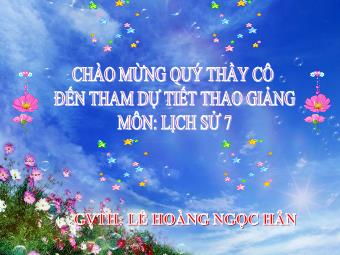 Bài giảng Lịch sử Khối 7 - Bài 19, Phần 2: Cuộc khởi nghĩa Lam Sơn (1418-1427) - Lê Hoàng Ngọc Hân