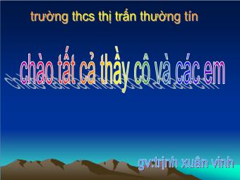 Bài giảng Lịch sử Khối 7 - Bài 20: Nước Đại Việt thời Lê Sơ (1428-1527) - Trịnh Xuân Vinh