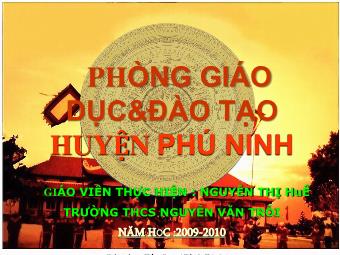Bài giảng Lịch sử Khối 7 - Bài 26: Quang Trung xây dựng đất nước - Nguyễn Thị Huế