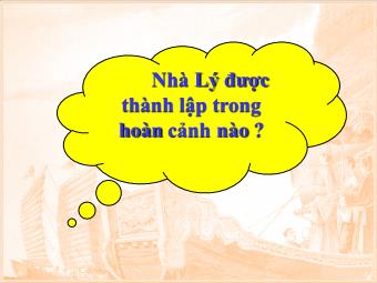 Bài giảng Lịch sử Khối 7 - Tiết 14, Bài 10: Nhà Lý đẩy mạnh công cuộc xây dựng đất nước (Bản chuẩn kiến thức)