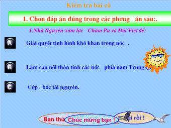 Bài giảng Lịch sử Khối 7 - Tiết 26, Bài 14: Ba lần kháng chiến chống quân xâm lược Mông Nguyên thế kỉ XIII (Bản hay)