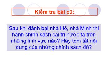 Bài giảng Lịch sử Khối 7 - Tiết 33, Bài 19: Cuộc khởi nghĩa Lam Sơn (1418-1427)