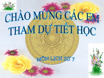 Bài giảng Lịch sử Khối 7 - Tiết 55, Bài 26: Quang Trung xây dựng đất nước (Bản hay)