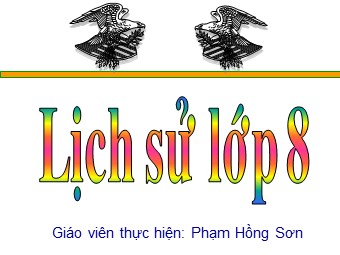 Bài giảng Lịch sử Khối 8 - Bài 20: Phong trào độc lập dân tộc ở Châu Á (1918-1939) - Phạm Hồng Sơn