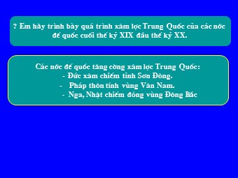 Bài giảng Lịch sử Khối 8 - Tiết 18, Bài 11: Các nước Đông Nam Á cuối thế kỉ XIX đầu thế kỉ XX