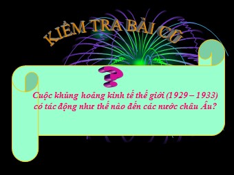 Bài giảng Lịch sử Khối 8 - Tiết 27, Bài 18: Nước Mĩ giữa hai cuộc chiến tranh thế giới (1918-1939)