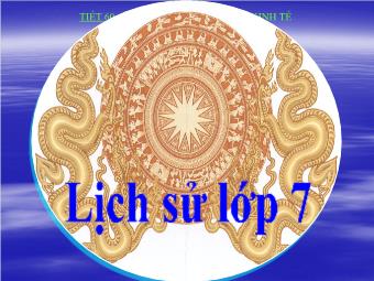 Bài giảng Lịch sử Lớp 7 - Bài 27: Chế độ phong kiến nhà Nguyễn - Ngọc Thị Thu