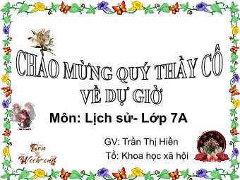 Bài giảng Lịch sử Lớp 7 - Chiến tranh Trịnh - Nguyễn - Trần Thị Hiền