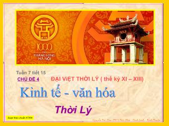 Bài giảng Lịch sử Lớp 7 - Chủ đề 4: Đại Việt thời Lý - Nguyễ Trừ Tâm