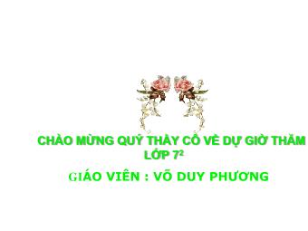 Bài giảng Lịch sử Lớp 7 - Cuộc kháng chiến của nhà Hồ và phong trào khởi nghĩa chống quân Minh đầu thế kỉ XV - Võ Duy Phương