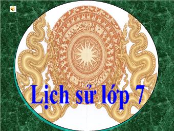 Bài giảng Lịch sử Lớp 7 - Sự suy yếu của nhà nước phong kiến tập quyền (Thế kỉ XVI - XVIII) - Trường THCS Quách Văn Phẩm