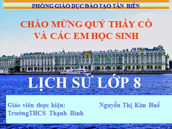 Bài giảng Lịch sử Lớp 8 - Bài 21: Chiến tranh thế giới thứ hai - Nguyễn Thị Kim Huế