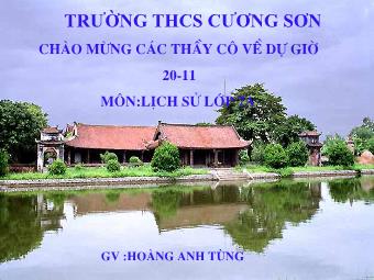 Bài giảng môn Lịch sử Khối 7 - Bài 13: Nước Đại Việt ở thế kỉ XIII - Hoàng Anh Tùng