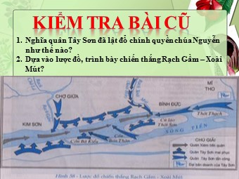 Bài giảng môn Lịch sử Khối 7 - Bài 25: Phong trào Tây Sơn (Tiếp theo)