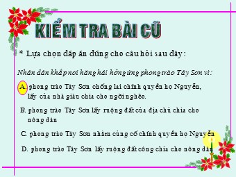 Bài giảng môn Lịch sử Khối 7 - Tiết 54, Bài 25: Phong trào Tây Sơn (Bản chuẩn kiến thức)