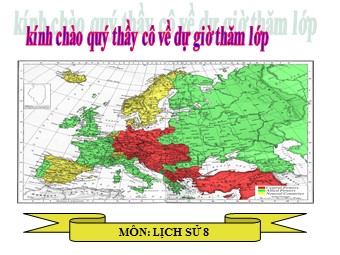 Bài giảng môn Lịch sử Khối 8 - Bài 13: Chiến tranh thế giới thứ nhất từ năm 1914 đến năm 1918 (Bản hay)