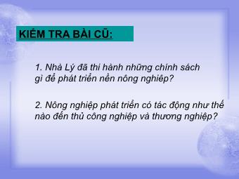 Bài giảng môn Lịch sử Lớp 7 - Bài 12: Đời sống kinh tế, văn hoá (Bản hay)