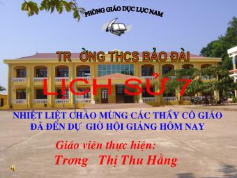 Bài giảng môn Lịch sử Lớp 7 - Bài 15, Phần 2: Sự phát triển kinh tế và văn hoá thời Trần - Trương Thị Thu Hằng