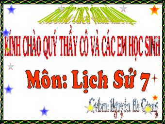 Bài giảng môn Lịch sử Lớp 7 - Bài 20: Nước Đại Việt thời Lê Sơ (1428-1527) - Nguyễn Hà Giang