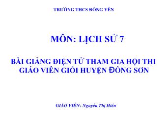 Bài giảng môn Lịch sử Lớp 7 - Bài 23: Kinh tế, văn hóa thế kỉ XVI-XVIII - Nguyễn Thị Hiền