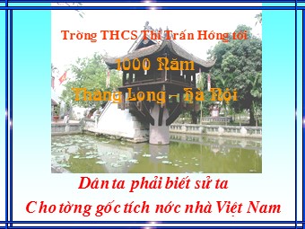 Bài giảng môn Lịch sử Lớp 7 -Tiết 14, Bài 9: Nước Đại Cồ Việt thời Đinh - Tiền Lê - Nguyễn Thị Toàn